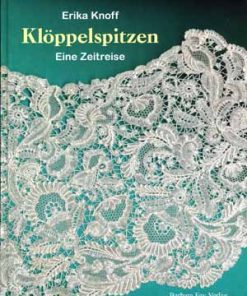 Klöppelspitzen – Eine Zeitreise
